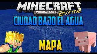 MINECRAFT PE  CIUDAD DEL FUTURO BAJO EL AGUA  MAPA [upl. by Ahlgren683]