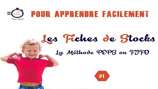 Les fiches de stocks  la méthode PEPS ou FIFO [upl. by Seline159]