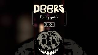 Doors Entity Guide  Rush [upl. by Frodin]