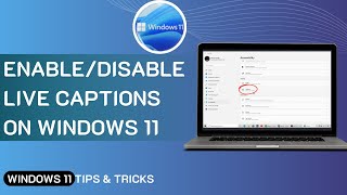 Enable Or Disable Live Captions In Windows 11 [upl. by Yntruoc198]