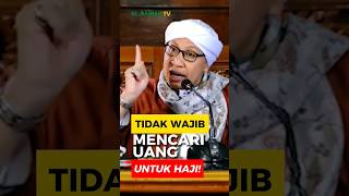 Cari Uang untuk Haji Wajibkah  Buya Yahya [upl. by Hameerak]