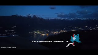 Tour al Nord  Liguria  Lombardia 1 di 2 [upl. by Lonny992]