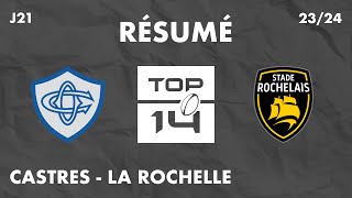 RÉSUMÉ  CASTRES  LA ROCHELLE  J21 TOP 14  2024 [upl. by Luapnoj394]