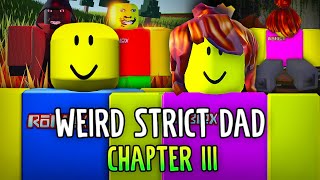 Weird Strict Dad  Chapter 3 Full Walkthrough  Roblox [upl. by Mendoza]