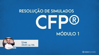 Resolução de Simulado  Módulo 1  CFP®️  Parte 2 [upl. by Naibaf766]