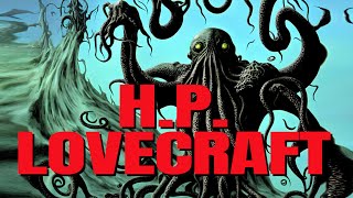 A Beginner’s Guide to HP Lovecraft [upl. by Tama]