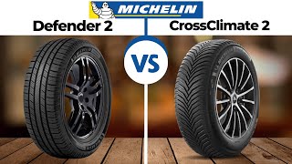 Michelin Defender 2 vs CrossClimate 2 don’t buy one before watching this [upl. by Tracay]