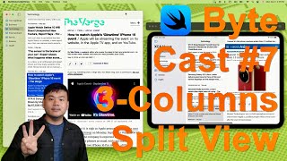 ByteCast 7  3 Columns SwiftUI Split View  iOS  macOS  visionOS [upl. by Aivlys]