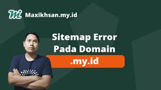 Masalah Tidak Dapat Mengambil Peta Situs Pada Domain My ID [upl. by Junina564]