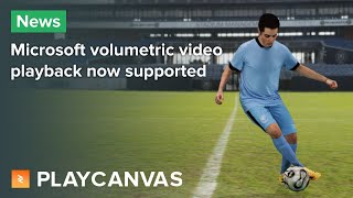 PlayCanvas now supports Microsoft Volumetric video [upl. by Aihsatal]