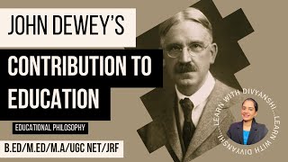 John Deweys Educational Philosophy BEdMEdMAUGC NETJRF [upl. by Nnaecarg]