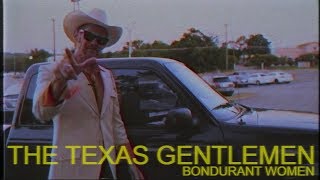 The Texas Gentlemen  quotBondurant Womenquot Official Video [upl. by Bloxberg]