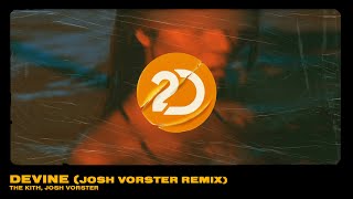 The Kith Josh Vorster  Devine Josh Vorster Remix Electro House [upl. by Clarice]