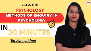 Class 11 Psychology Chapter 2 Methods of Enquiry in Psychology  Rapid Revision Series by Savvy Mam [upl. by Tnerual]