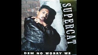 Super Cat Ft Heavy D – Dem No Worry We Lyrics [upl. by Treharne200]