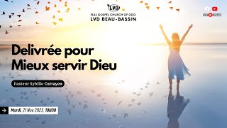 Délivrée pour mieux servir Dieu  Pasteur Sybille CUTTAYEN  Mardi 21 Novembre 2023 [upl. by Anirehs]