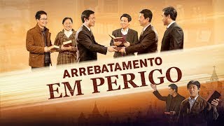 Filme gospel quotArrebatamento em perigoquot Você quer ser arrebatado Trailer ORAÇÕES PODEROSAS [upl. by Ettelracs]