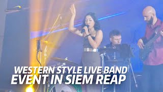 Top Best Western Live Band for Private Event in Siem Reap Angkor Cambodia [upl. by Dewey138]