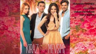 Volkan Akmehmet  İnanç Şanver  Olmasan Yanımda Kiraz Mevsimi OST [upl. by Debby421]