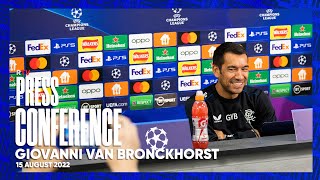 PRESS CONFERENCE  Giovanni van Bronckhorst  15 Aug 2022 [upl. by Alegnasor]