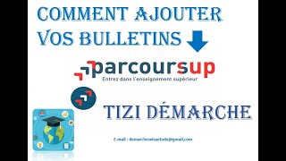 Comment ajouter vos Bulletins sur Parcoursup pour les Algériens et les Étrangers 2022 [upl. by Eicram226]