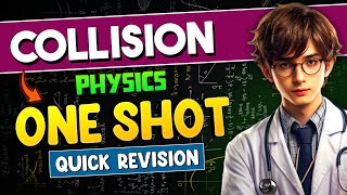 Collision ONESHOT In 20 Minutes  COM and Collision Physics Revision  Class 11 NEET Physics [upl. by Haraj16]