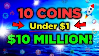 Top 10 Crypto Coins Under 1 These will EXPLODE [upl. by Carlen]