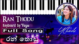 Ran Thodu රන් තෝඩු  Chathumi Dihara  Keyboard Version with lyrics [upl. by Nosreg]