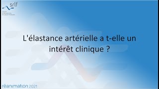 Lélastance artérielle a telle un intérêt clinique  M SLAMA REANIMATION2021 [upl. by Kcirdla907]