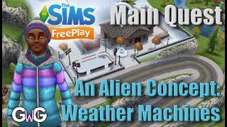 The Sims Freeplay An Alien Concept Weather Machines Quest [upl. by Ahsoem422]