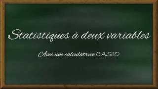 Statistiques à deux variables  CASIO [upl. by Talie]