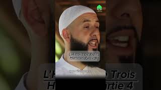 Lhistoire de trois hommes partie 4 rappelislam motivation musulman islamrappel enfer Éric [upl. by Nyletak]