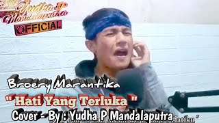 Hati Yang Terluka  Broery Marantika  COVER  By  Yudha P Mandalaputra [upl. by Parker]