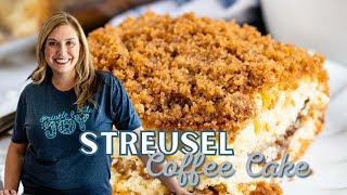 BEST Streusel Coffee Cake Recipe [upl. by Metts]