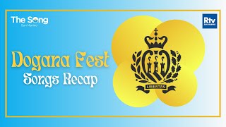 Dogana Fest 🇸🇲  Songs Recap  The Song 15 [upl. by Airel84]