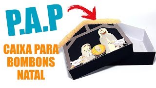 PAP Caixa para bombons de Natal Presepio [upl. by Ettennahs]