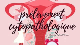 Prélèvement cytopathologique en gynécologie [upl. by Eilah]