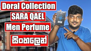 Fragrance Sinhala Doral Collection Sara Qael Men Perfume  Scent  Gents suwanda vilawun SL Commerce [upl. by Sikata]