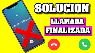 Solución si no te Salen las Llamadas de tu Celular  Llamada Finalizada [upl. by Latsyk]