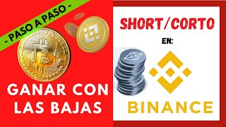 💲 Como Hacer SHORT en BINANCE ❓ 【 SHORT en Binance 】 GANAR DINERO cuando CAEN las Criptomonedas 📉💲💵 [upl. by Bores727]