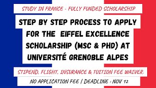 STEP BY STEP PROCESS TO APPLY FOR THE EIFFEL SCHOLARSHIP AT UNIVERSITÉ GRENOBLE ALPES [upl. by Yhpos]