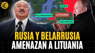 RUSIA y BIELORRUSIA amenazan a LITUANIA por restricciones al comercio en KALININGRADO [upl. by Letnwahs891]