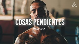 Maluma  Cosas Pendientes Letra [upl. by Amabel]