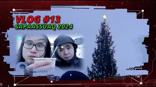 Sapaassuaq 2024  Vlog 13 SEASON 4 [upl. by Zeb673]