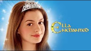 Ella Enchanted Full Movie Story Teller  Facts Explained  Hollywood Movie  Anne Hathaway [upl. by Annabel460]