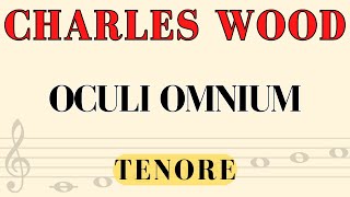 Charles Wood  Oculi Omnium Melodia Tenore [upl. by Relly254]