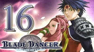 Blade Dancer Lineage of Light PSP ☼ Walkthrough Part 16 ☼ [upl. by Ahterahs]