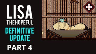 LISA The Hopeful Definitive Update Playthrough Part 4  Kegger Krew [upl. by Chappie]