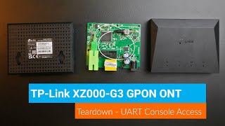 TPLink XZ000G3 GPON ONT  Teardown  UART Console Access [upl. by Digdirb]