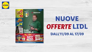 OFFERTE LIDL dall 1109 al 1709  Sfoglia il nuovo volantino  Lidl Italia [upl. by Akere521]